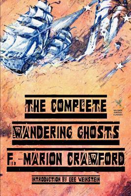 The Complete Wandering Ghosts