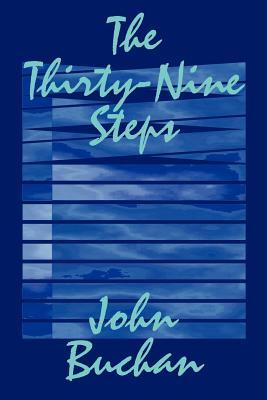 The Thirty-Nine Steps by John Buchan, Fiction, Mystery & Detective