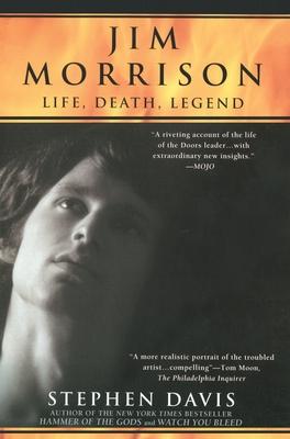 Jim Morrison: Life, Death, Legend