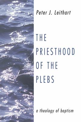 The Priesthood of the Plebs