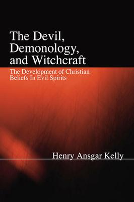 The Devil, Demonology, and Witchcraft