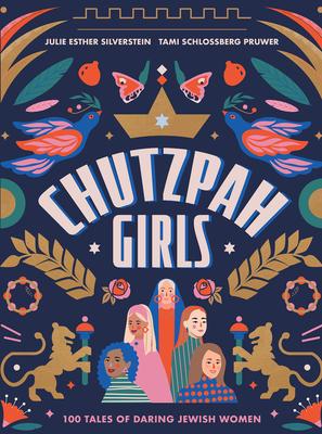 Chutzpah Girls: 100 Tales of Daring Jewish Women Subscription