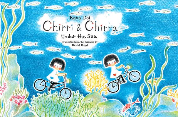 Chirri & Chirra, Under the Sea: Volume 6