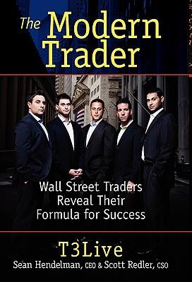 The Modern Trader: Wall Street Traders Reveal Their Formula for Success