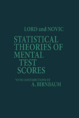 Statistical Theories of Mental Test Scores (PB)