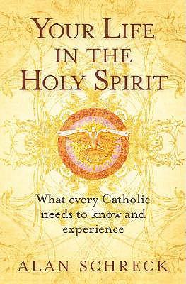 Your Life in the Holy Spirit