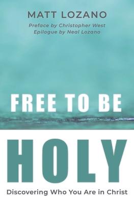 Free to Be Holy