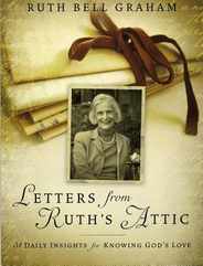 Letters from Ruth's Attic: 31 Daily Insights for Knowing God's Love Subscription