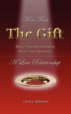 More Than the Gift: A Love Relationship