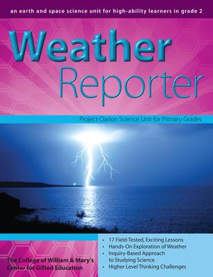 Weather Reporter: An Earth and Space Science Unit for High-Ability Learners in Grade 2