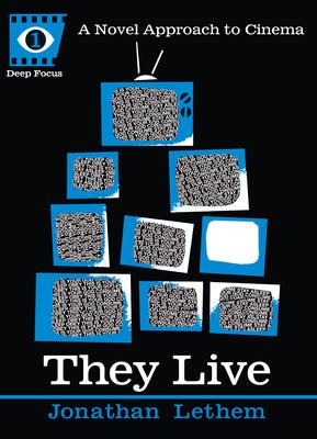 They Live: A Novel Approach to Cinema