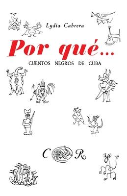 Por Qu... Cuentos Negros de Cuba