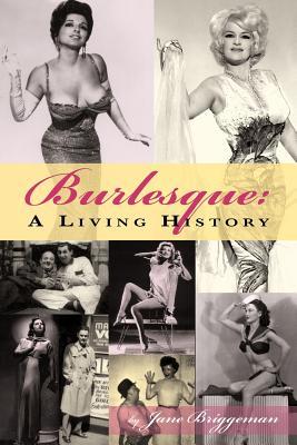 Burlesque: A Living History