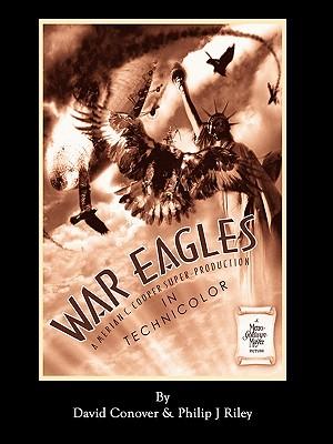 WAR EAGLES - The Unmaking of an Epic - An Alternate History for Classic Film Monsters