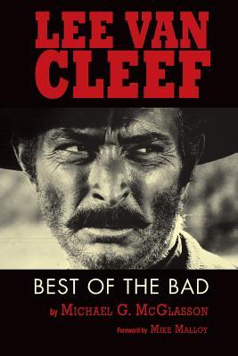 Lee Van Cleef: Best of the Bad