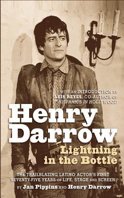 Henry Darrow: Lightning in the Bottle (hardback)