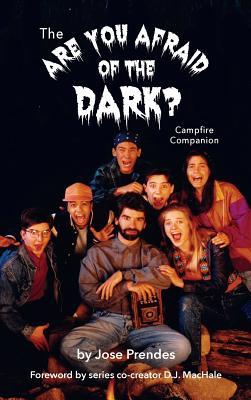 The Are You Afraid of the Dark Campfire Companion (hardback)