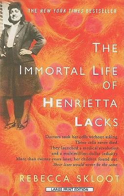 The Immortal Life of Henrietta Lacks