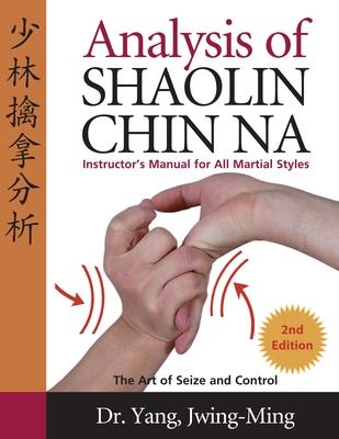 Analysis of Shaolin Chin Na