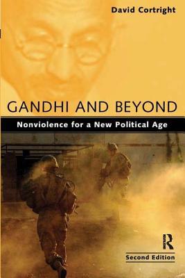 Gandhi and Beyond: Nonviolence for a New Political Age Subscription