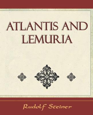 Atlantis and Lemuria - 1911 Subscription