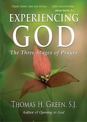 Experiencing God: The Three Stages of Prayer