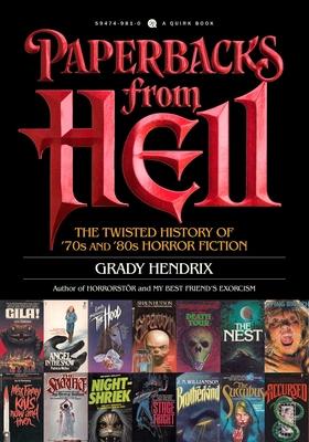 Paperbacks from Hell: The Twisted History of '70s and '80s Horror Fiction Subscription