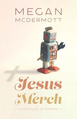 Jesus Merch: A Catalog in Poems