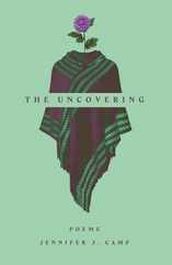 The Uncovering: poems Subscription