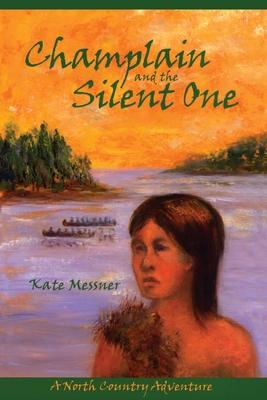 Champlain And The Silent One: A North Country Adventure Subscription