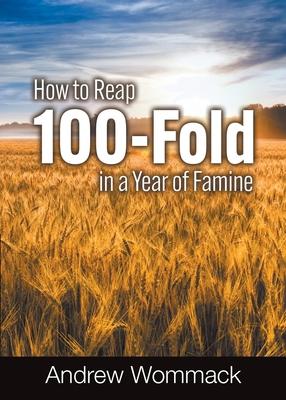 How to Reap 100-Fold in a Year of Famine Subscription