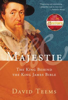 Majestie: The King Behind the King James Bible