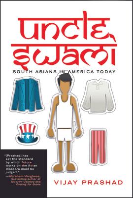 Uncle Swami: South Asians in America Today