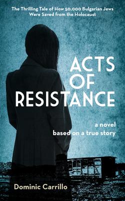 Acts of Resistance: A Novel Subscription