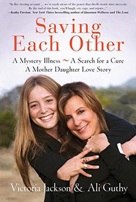 Saving Each Other: A Mother-Daughter Love Story