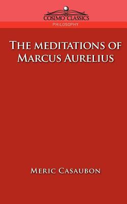 The Meditations of Marcus Aurelius