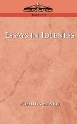 Essays in Idleness