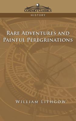 Rare Adventures & Painful Peregrinations