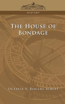 The House of Bondage