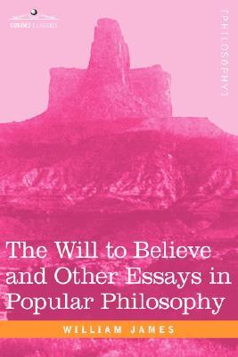 The Will to Believe and Other Essays in Popular Philosophy Subscription
