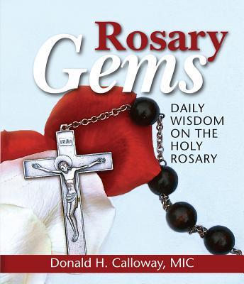 Rosary Gems: Daily Wisdom on the Holy Rosary