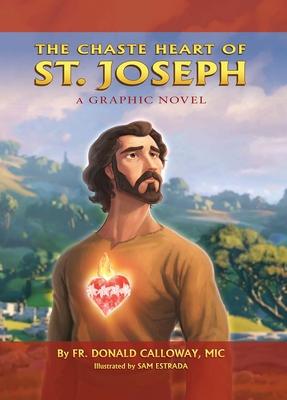 Chaste Heart of St. Joseph: A Graphic Novel