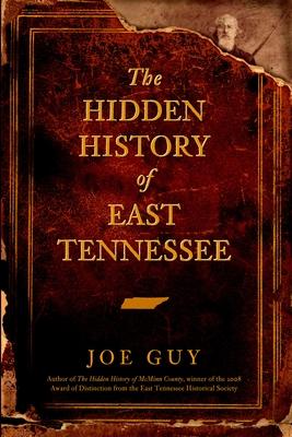 The Hidden History of East Tennessee Subscription