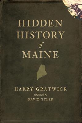 Hidden History of Maine