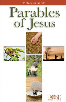 Parables of Jesus: 39 Stories Jesus Told