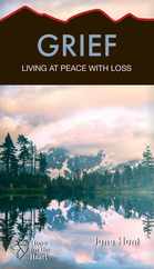 Grief: Living at Peace with Loss Subscription