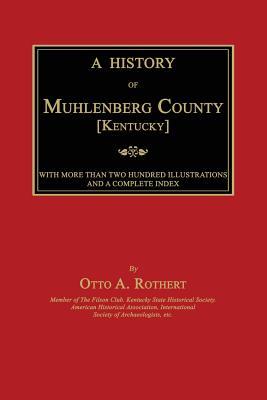 A History of Muhlenberg County [Kentucky]