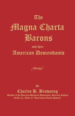 The Magna Charta Barons and Their American Descendants