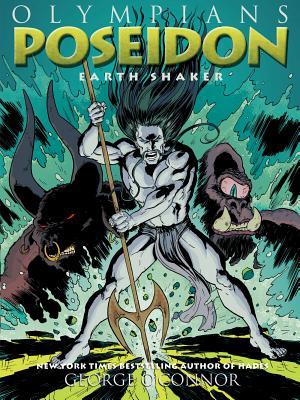 Olympians: Poseidon: Earth Shaker