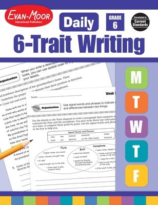 Daily 6-Trait Writing, Grade 6 Teacher Edition